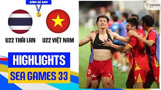 Highlights: U22 Thái Lan - U22 Việt Nam | Tuyệt đỉnh lật kèo, huy chương vàng xuất sắc