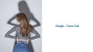 Cosmic Dust/Space Dust Kim Chungha Lyrics [HAN+ENG+ROM]