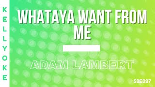 Kellyoke | Whataya Want From Me (Adam Lambert)