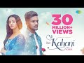 Kaka | Ik Kahani | Official Music Video | Helly Shah | Latest Punjabi Songs 2022