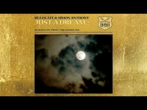 Re:Locate & Simon Anthony - Just A Dream