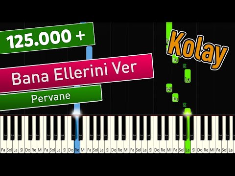 Bana Ellerini Ver - Pervane | Kolay Piyano - Nasıl Çalınır