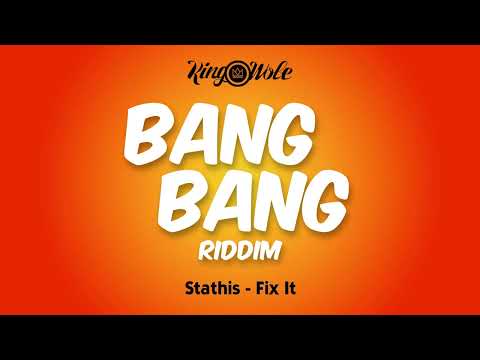 Stathis   Fix it   Bang Bang Riddim