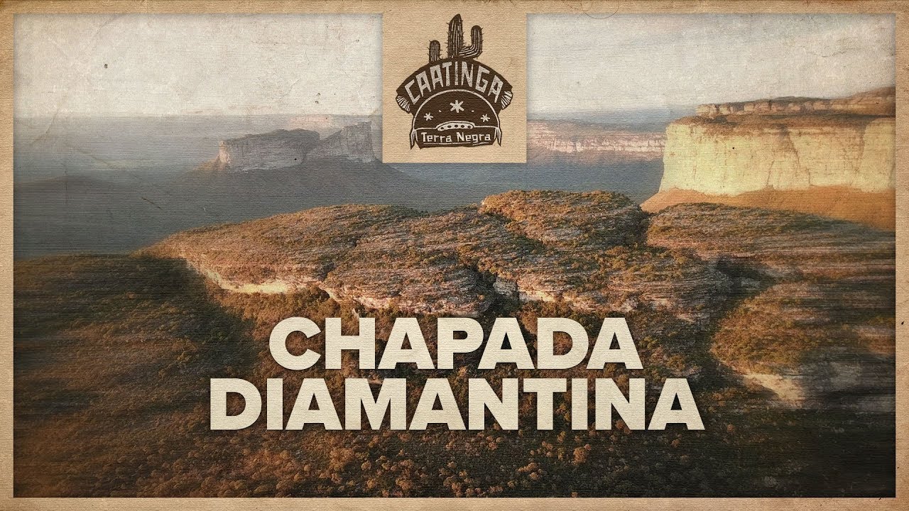 CHAPADA DIAMANTINA - Caatinga [#01] | Terra Negra