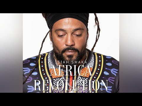 Isiah Shaka - Africa Revolution (New Reggae Song) Promo By Ins Rastafari MixMaster