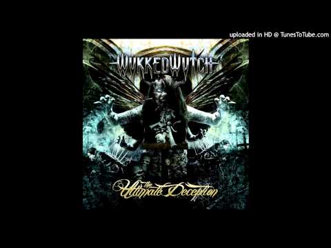 Wykked Wytch - The Ultimate Deception (Full Album)