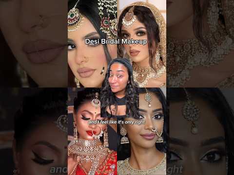 Time for DESI BRIDAL makeup 👀🤎 I need to update my wardrobe 😭