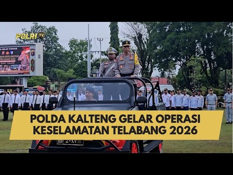 POLDA KALTENG GELAR OPERASI KESELAMATAN TELABANG 2026