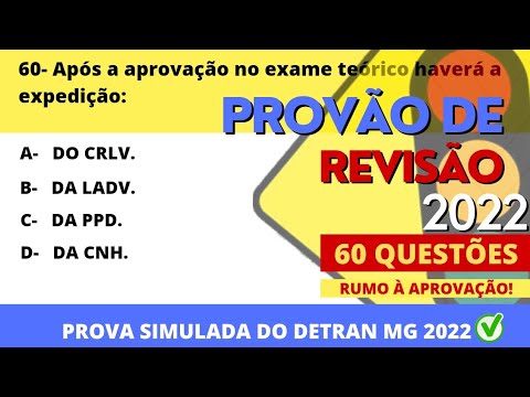 PROVÃO DE REVISÃO DO DETRAN 2022 - PROVA SIMULADA DO DETRAN MG 2022 - 60 QUESTÕES DE PROVA DO DETRAN