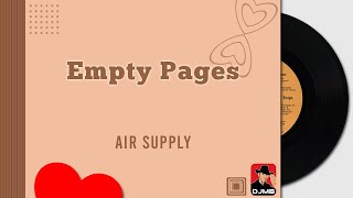 Empty Pages - Air Supply [Relaxing Beautiful Love Songs 70s 80s 90s Greatest Hits]