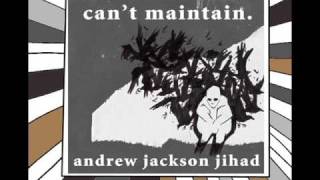 Andrew Jackson Jihad - Evil