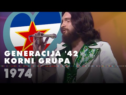 GENERACIJA '42 – KORNI GRUPA (Yugoslavia 1974 – Eurovision Song Contest HD)