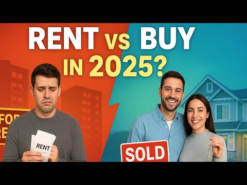 2025 Housing Showdown: Rent or Buy? Find Out Now!