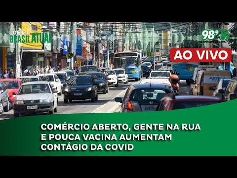 🔴 Jornal Brasil Atual -  21/07/2021