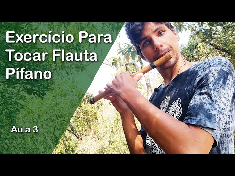 Exercício para Treinar na Flauta Pífano - Aula 03