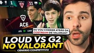 🚨 MINERVA ASSISTIU LOUD x G2 NO VCT 2026! ELE QUER ESSA CO STREAM PRA LIVE?