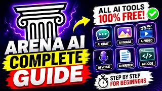 Get FREE AI Tools With Arena AI | Complete Beginner Tutorial