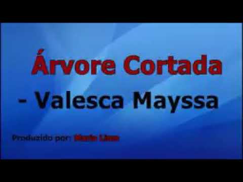 Árvore cortada- Valesca mayssa em play black com letra