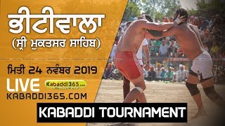 Bheeti Wala (Sri Muktsar Sahib) Kabaddi Tournament 24 Nov 2019