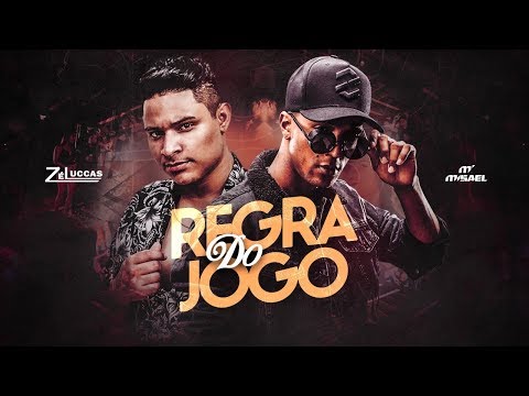 Zé Luccas & MISAEL - Regra do Jogo (Videoclipe Oficial)