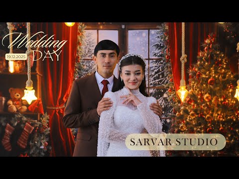 NABIJAN & MAFTUNA WEDDING DAY TABASSUM TO'YXONASI 19.12.2025 LIVE SARVAR STUDIO