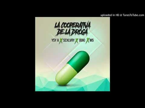 La cooperativa de la Droga- YSY A x Duki x Scxlvry x M5 (Prod. Kamus)