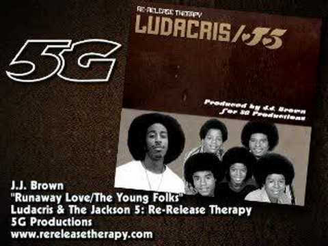 Ludacris and The Jackson 5 - Runaway Love / The Young Folks