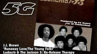 Ludacris and The Jackson 5 - Runaway Love / The Young Folks