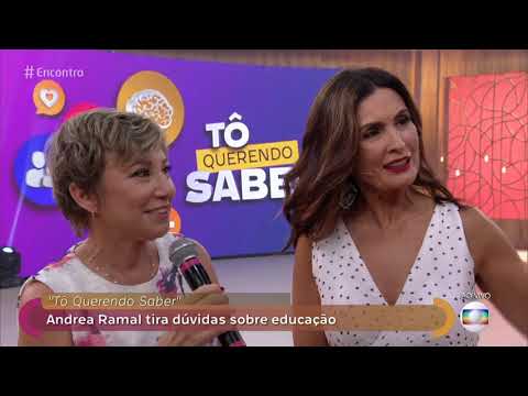 Encontro com Fátima Bernardes 30/01/2019 - Andrea Ramal tira dúvidas da plateia sobre educação