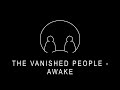 The Vanished People - AWAKE