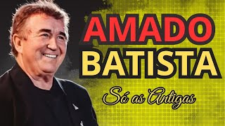 Download lagu Amado Batista Só Os Grande Sucessos Antigos de Amado Batista Os Melhores mp3