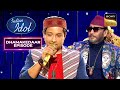 Jaggu Dada ने Pawandeep से की कौनसे Special Song की Request Indian Idol 12