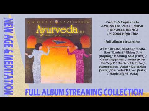 Grollo & Capitanata - Ayurveda Vol II (Music for Well Being) - 2000 (full album streaming)