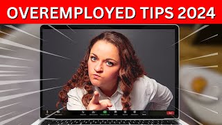 Overemployed Tips for Working 2 Remote Jobs 2024