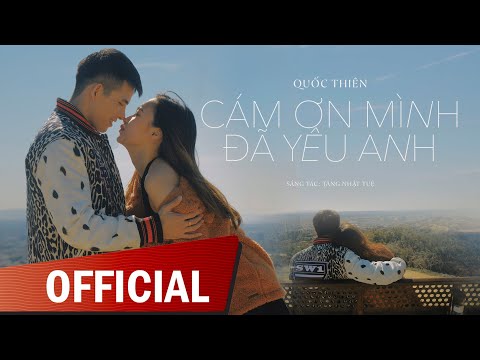 Cảm ơn mình đã yêu anh - Quốc Thiên