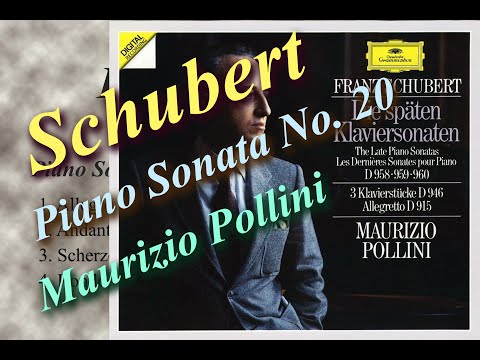 Franz Schubert : Piano Sonata No. 20 in A major D. 959(Maurizio Pollini 1983)