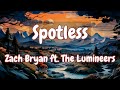 Zach Bryan - Spotless (Lyrics) ft. The Lumineers | Lil Durk ft. Morgan Wallen (Mix Lyrics)