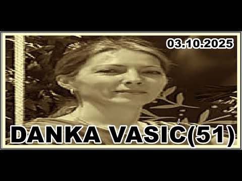 DANKA VASIĆ(51)    03.10.2025