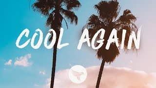 Kane Brown - Cool Again (Lyrics) - YouTube