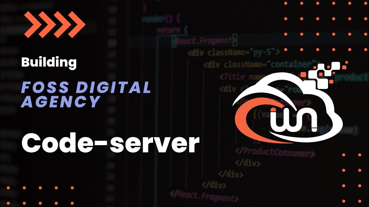 Video thumbnail: Code-server | Building FOSS Digital Agency | Phase 2 - Part 7