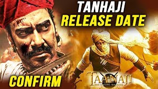 CONFIRMED Release Date Of Ajay Devgn’s Tanhaji: The Unsung Warrior