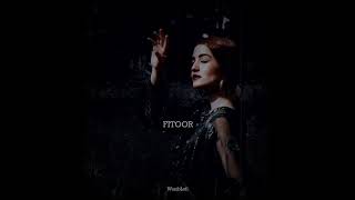 Download lagu Fitoor Ost || (Slowed Reverb) - Song mp3 Download lagu Fitoor Ost || (Slowed Reverb) - Song mp3