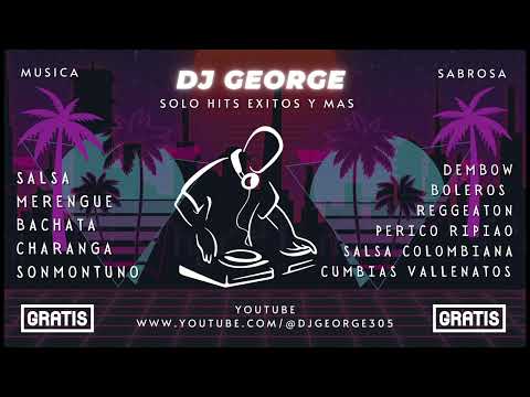 DJ George Reggaeton Y Dembow Mix #1