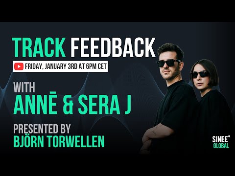 Track Feedback live Stream w/ ANNĒ &  Sera J