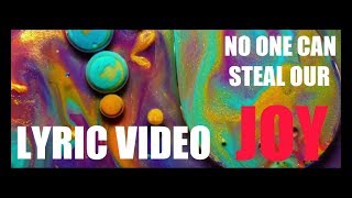 4K No One Can Steal Our Joy LYRIC VIDEO // Tenth Ave North