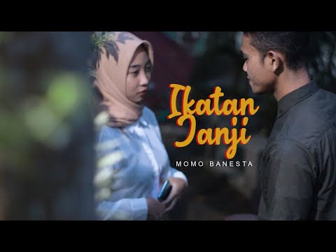 IKATAN JANJI - MOMO BANESTA (Official Music Video)