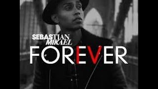 Sebastian Mikael - Forever (S.L.A.B.-ED by Lil&#39;C)