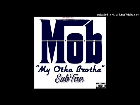 "My Otha Brotha" SubTae