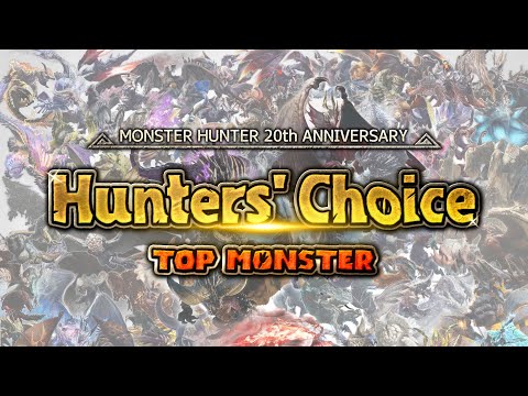 Monster Hunter 20th Anniversary - Hunters' Choice: Top Monster