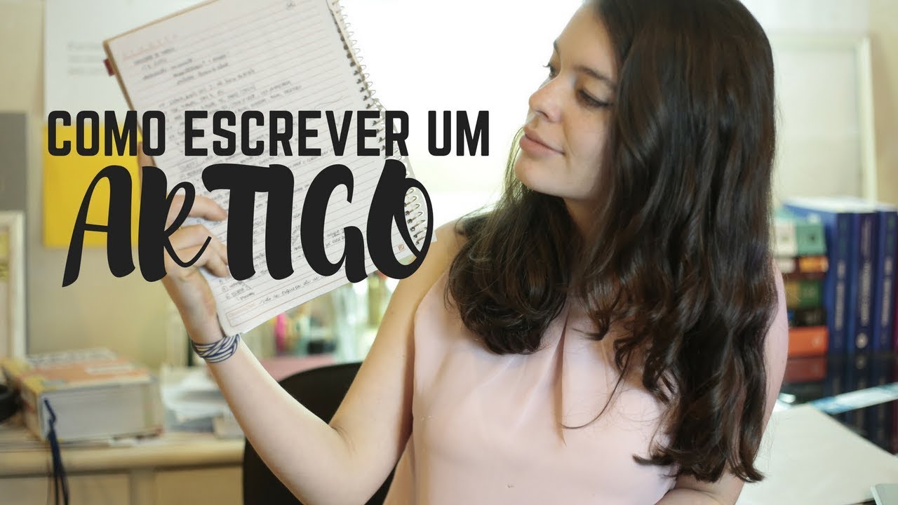 COMO ESCREVER UM ARTIGO CIENTÍFICO: Dicas para escrever e pesquisar rapido e escolher tema | HeyGabs